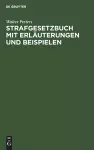Strafgesetzbuch Mit Erläuterungen Und Beispielen cover