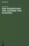 Der Widerstand Und Antrieb Von Schiffen cover