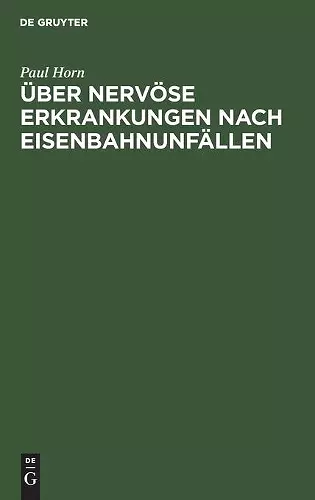 Über Nervöse Erkrankungen Nach Eisenbahnunfällen cover