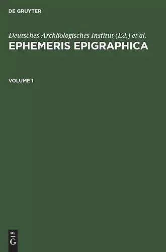 Ephemeris Epigraphica. Volume 1 cover