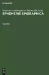 Ephemeris Epigraphica. Volume 1 cover