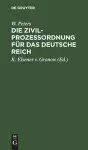 Die Zivilprozeßordnung Für Das Deutsche Reich cover