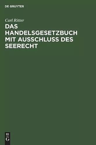 Das Handelsgesetzbuch Mit Ausschluß Des Seerecht cover