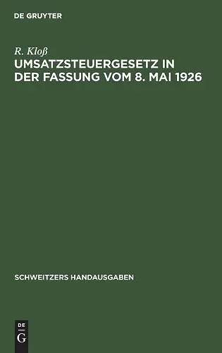 Umsatzsteuergesetz in Der Fassung Vom 8. Mai 1926 cover
