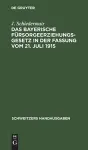 Das Bayerische Fürsorgeerziehungsgesetz in Der Fassung Vom 21. Juli 1915 cover