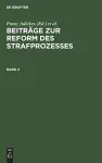 Beiträge Zur Reform Des Strafprozesses. Band 2 cover