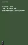 Die Deutsche Strafgesetzgebung cover