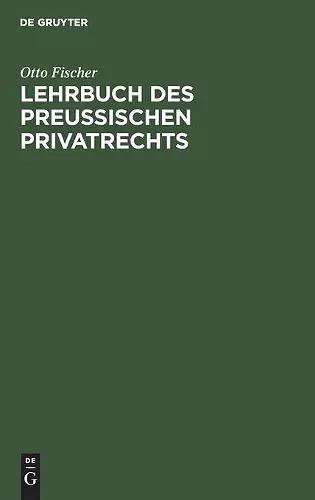 Lehrbuch Des Preußischen Privatrechts cover