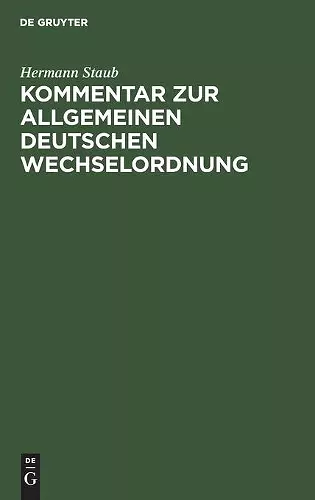 Kommentar Zur Allgemeinen Deutschen Wechselordnung cover