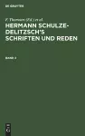 Hermann Schulze-Delitzsch's Schriften Und Reden. Band 3 cover