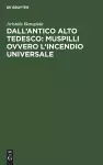 Dall'antico Alto Tedesco: Muspilli Ovvero l'Incendio Universale cover