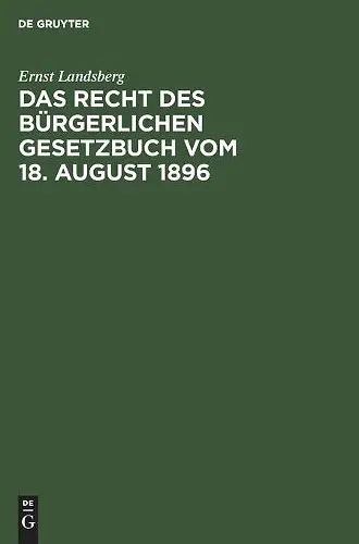 Das Recht Des Bürgerlichen Gesetzbuch Vom 18. August 1896 cover