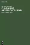 Philonis de Aeternitate Mundi cover