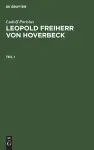Ludolf Parisius: Leopold Freiherr Von Hoverbeck. Teil 1 cover