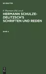 Hermann Schulze-Delitzsch's Schriften Und Reden. Band 4 cover