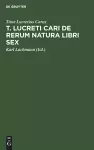 T. Lucreti Cari de Rerum Natura Libri Sex cover