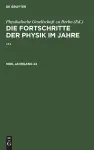 Die Fortschritte Der Physik Im Jahre .... 1868, Jahrgang 24 cover