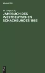 Jahrbuch Des Westdeutschen Schachbundes, 1863 cover