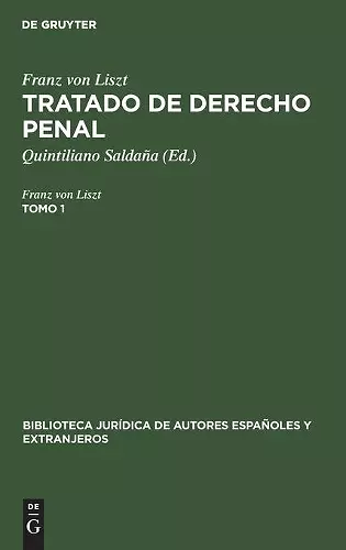 Franz Von Liszt: Tratado de Derecho Penal. Tomo 1 cover