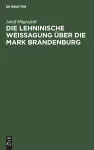 Die Lehninische Weissagung Über Die Mark Brandenburg cover