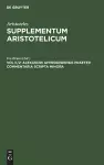 Alexandri Aphrodisiensis Praeter Commentaria Scripta Minora cover