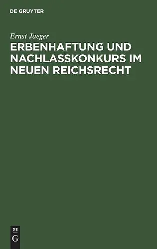 Erbenhaftung Und Nachlaßkonkurs Im Neuen Reichsrecht cover