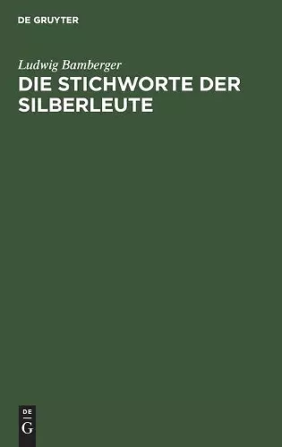 Die Stichworte Der Silberleute cover