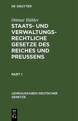 Staats- Und Verwaltungsrechtliche Gesetze Des Reiches Und Preußens cover