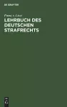 Lehrbuch Des Deutschen Strafrechts cover