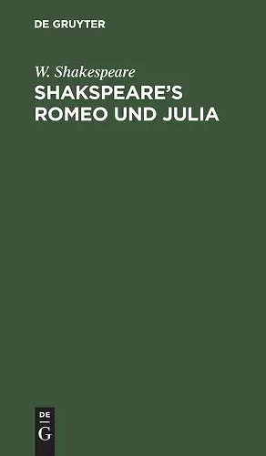 Shakspeare's Romeo Und Julia cover