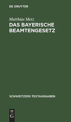 Das Bayerische Beamtengesetz cover