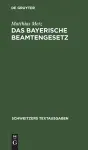 Das Bayerische Beamtengesetz cover