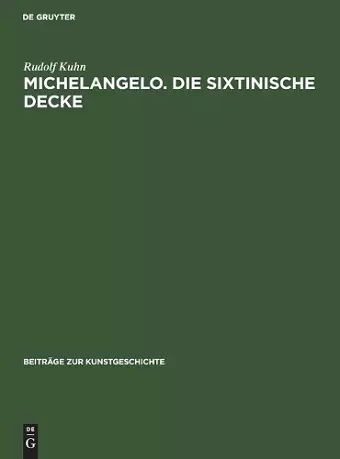 Michelangelo. Die Sixtinische Decke cover