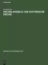 Michelangelo. Die Sixtinische Decke cover