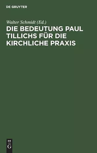 Die Bedeutung Paul Tillichs Für Die Kirchliche Praxis cover