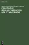 Praktische Hormontherapie in Der Gynäkologie cover