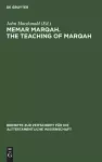 Memar Marqah. the Teaching of Marqah cover