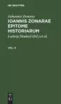 Ioannis Zonarae Epitome Historiarum, Vol. 6 cover