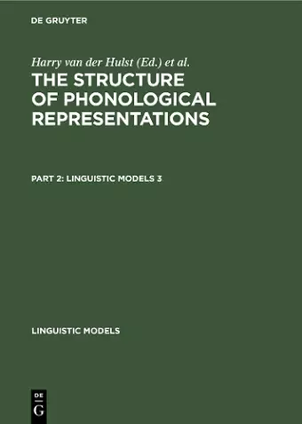 The Structure of Phonological Representations. Part 2 cover