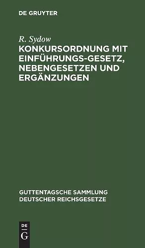 Konkursordnung mit Einführungsgesetz, Nebengesetzen und Ergänzungen cover