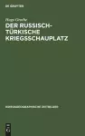 Der russisch-türkische Kriegsschauplatz cover