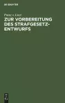 Zur Vorbereitung des Strafgesetzentwurfs cover