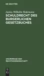 Schuldrecht des Burgerlichen Gesetzbuches cover