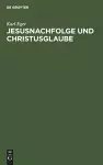 Jesusnachfolge und Christusglaube cover