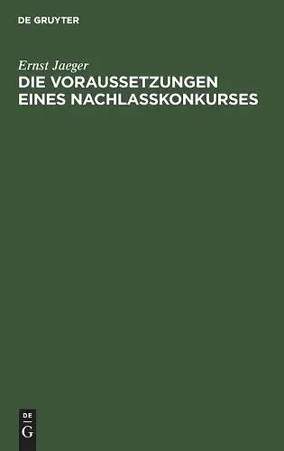 Die Voraussetzungen eines Nachlaßkonkurses cover