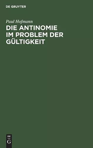 Die Antinomie im Problem der Gültigkeit cover