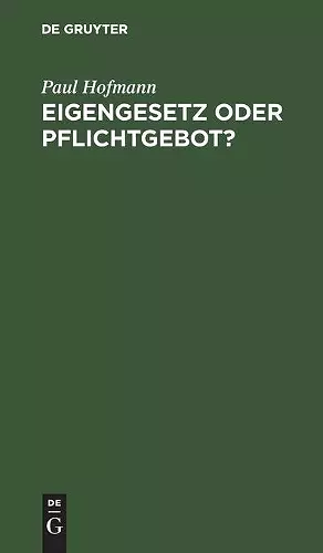 Eigengesetz oder Pflichtgebot? cover