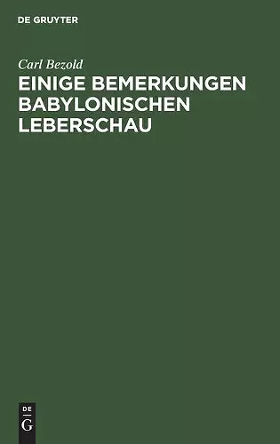 Einige Bemerkungen babylonischen Leberschau cover