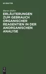 Erläuterungen zum Gebrauch organischer Reagentien in der anorganischen Analyse cover