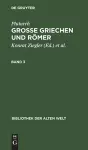 Plutarch: Grosse Griechen Und Römer. Band 3 cover